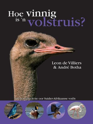cover image of Hoe Vinnig is 'n Volstruis?